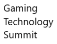 Gaming Technology Summit